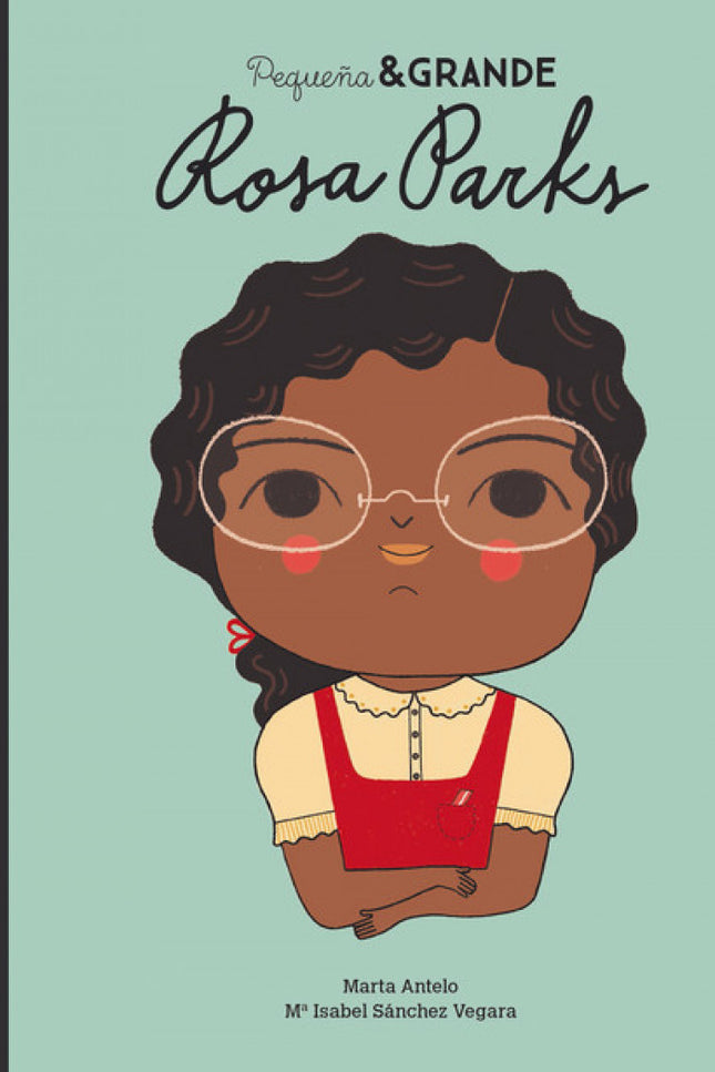 Libro Rosa Parks: Rosa Parks fue una activista y una de las figuras más importantes del movimiento por los derechos civiles de Estados Unidos. A los treinta años, se convirtió en líder de la Asociación Nacional para el Progreso de las Personas de Color (NAACP) en Montgomery y comenzó a trabajar para acabar con la desigualdad.
