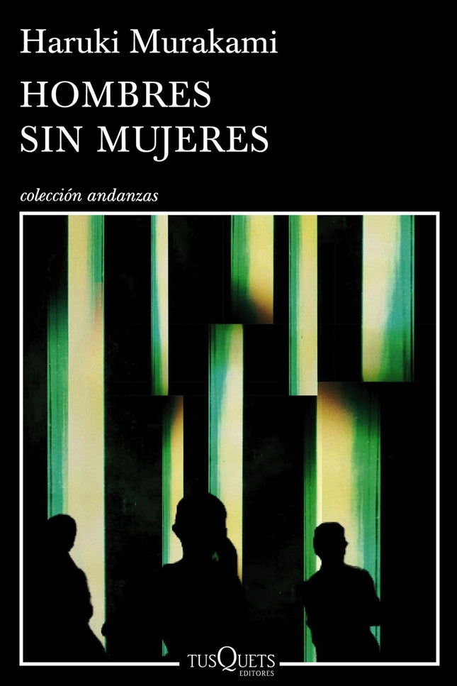 Hombres sin mujeres - Haruki Murakami - Tapa blanda