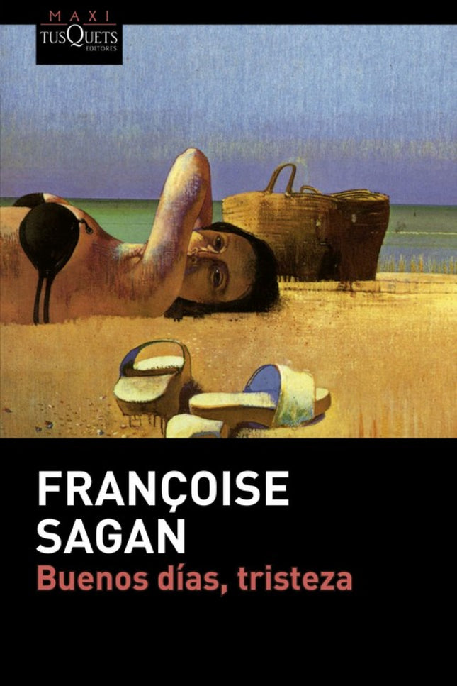 Libro Buenos Días, Tristeza: En una hermosa mansión a orillas del Mediterráneo, Cécile, una joven de diecisiete años, y 