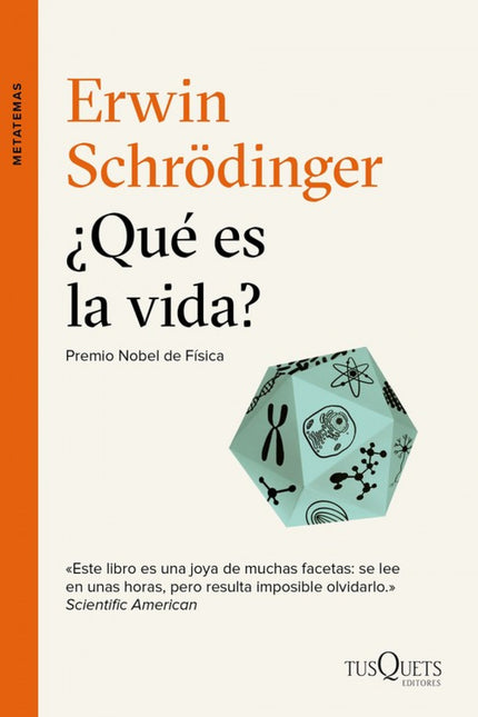 Libro ¿qué Es La Vida?: ¿Viola la vida las leyes de la física? ¿Faltan aún leyes en la física, precisamente las necesari