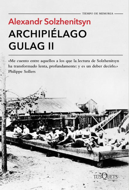 Libro Archipielago Gulag Ii: Con fidelidad sobrecogedora, alexandr solzhenitsyn describe en archipiélago gulag el régime