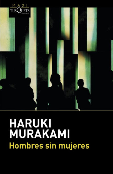 Libro Hombres Sin Mujeres: En su obra más reciente, Haruki Murakami ofrece a los lectores siete relatos en torno al aisl