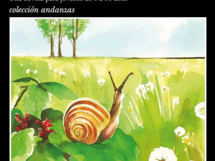 Libro Historia De Un Caracol Que Descubrió La Importancia De La Lentitud: Los caracoles que habitan el País de los Dient