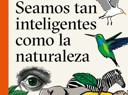 Seamos tan inteligentes como la naturaleza - Gunter Pauli - Tapa blanda