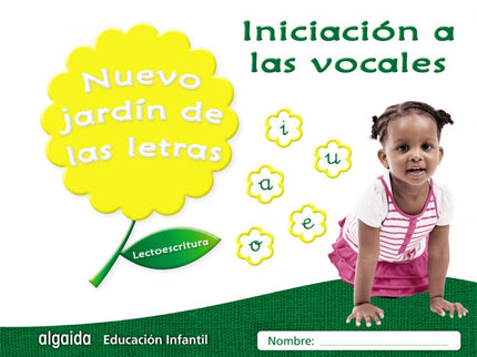 Libro Nuevo Jardín De Las Letras: Iniciación A Las Vocales: .