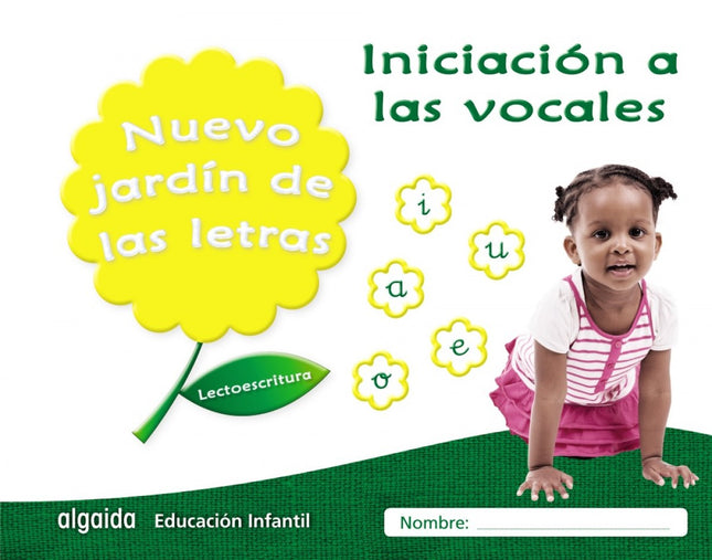 Libro Nuevo Jardín De Las Letras: Iniciación A Las Vocales: .