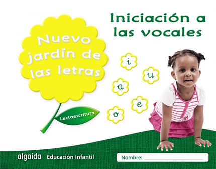 Libro Nuevo Jardín De Las Letras: Iniciación A Las Vocales: .