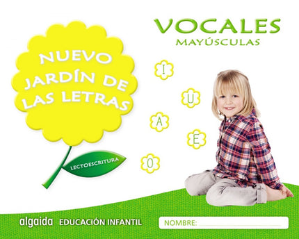 Libro Nuevo Jardín De Las Letras: Vocales Mayúsculas 4 Años: .