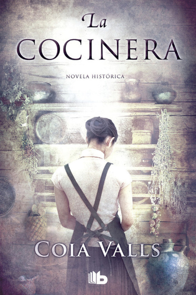 Libro La Cocinera: La última novela de Coia Valls, autora de El mercader (2012) y Las torres del cielo (2013), ambas pub