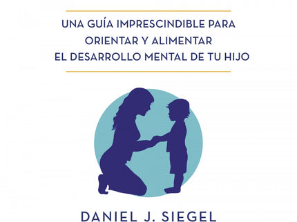 Libro Disciplina Sin Lágrimas: Una guía imprescindible para orientar y alimentar el desarrollo mental de tu hijo. Por lo