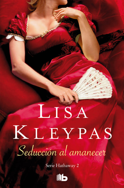 Libro Seducción Al Amanecer: Segunda entrega de la serie «Hathaways». Kev Merripen ha amado a Win Hathaway desde que su 