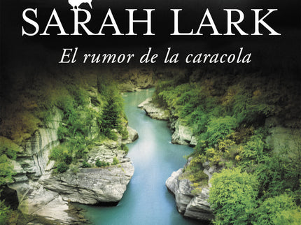 Libro El Rumor De La Caracola: Segundo volumen de la apasionante «Trilogía del Fuego», la mejor saga familiar de Sarah L