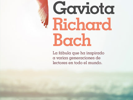 Libro Juan Salvador Gaviota: La novela que inspiró a varias generaciones de lectores, ahora con un nuevo capítulo final que le otorga una perspectiva inesperada. Hay quien obedece sus propias reglas porque se sabe en lo cierto;quien expresa un especial placer en hacer algo bien;quien adivina algo más que lo que sus ojos ven;quien prefiere volar a comprar y comer.