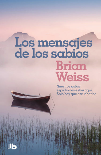 Libro Los Mensajes De Los Sabios: Brian Weiss nos transmite en este libro el mensaje impartido por los maestros y los testimonios, íntimos y sorprendentes, del milagroso potencial del amor. En Muchas vidas, muchos maestros y Lazos de amor, Brian Weiss abrió una puerta inesperada al mundo de las regresiones a otras existencias y nos mostró que todos tenemos almas que esperan reunirse con nosotros.