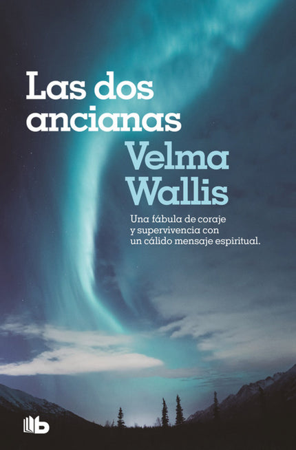 Libro Las Dos Ancianas: Velma Wallis nos entrega una fábula que viene del frío pero conserva la calidez de un mensaje espiritual que busca, y encuentra, amor en los gestos más humildes y en las voces más sinceras. Hay novelas que parecen leyendas, y la historia de las dos ancianas que vivieron en las heladas tierras de Alaska tiene el sabor de esas antiguas enseñanzas que los hijos reciben de boca de sus padres en las largas noches de invierno...