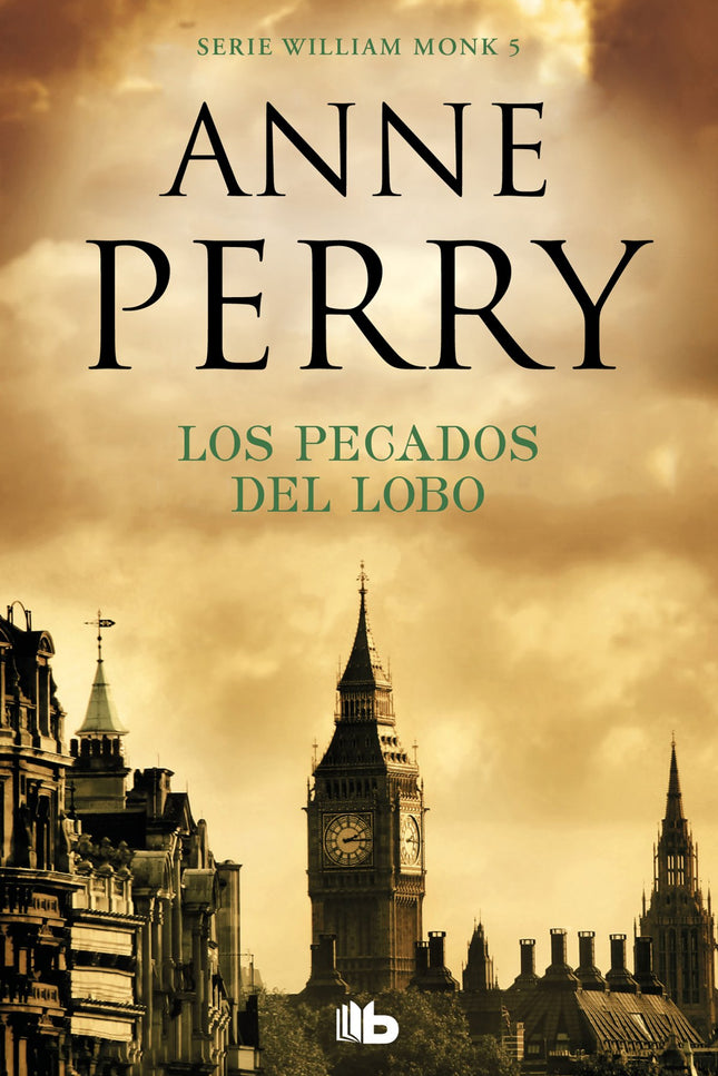 Libro Los Pecados Del Lobo: La reina del crimen victoriano vuelve a la carga. En esta novela, el detective Monk deberá investigar y encontrar al asesino de una anciana que ha muerto envenenada.