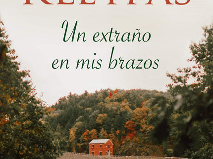 Libro Un Extraño En Mis Brazos: Una apasionante novela de Lisa Kleypas, una de las escritoras más apreciadas del género. Los votos de sus fans en la web El Rincón de la Novela Romántica la han consagrado como la mejor autora romántica del año 2010.