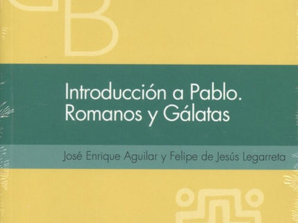 Libro Introcucción A Pablo. Romanos Y Gálatas: Una introducción a la figura de Pablo y una guía para la lectura estudios