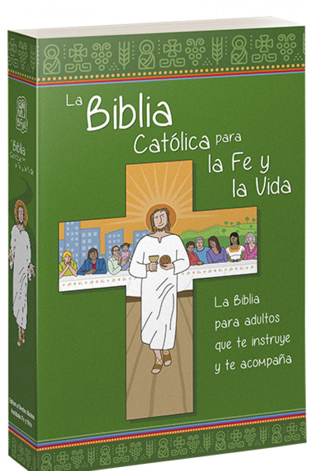 La Biblia Católica Para La Fe Y La Vida