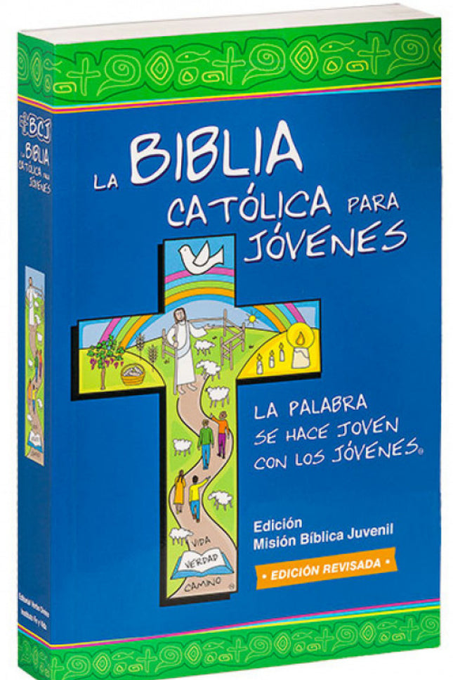 Biblia Catolica Para Jovenes: La Palabra Se Hace Joven