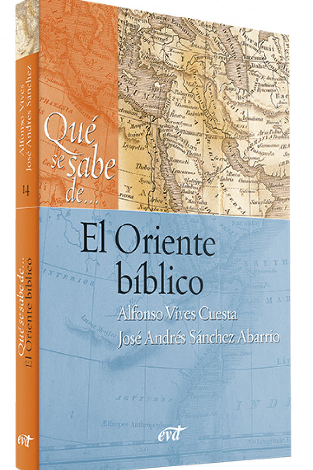 Qué Se Sabe De... El Oriente Bíblico
