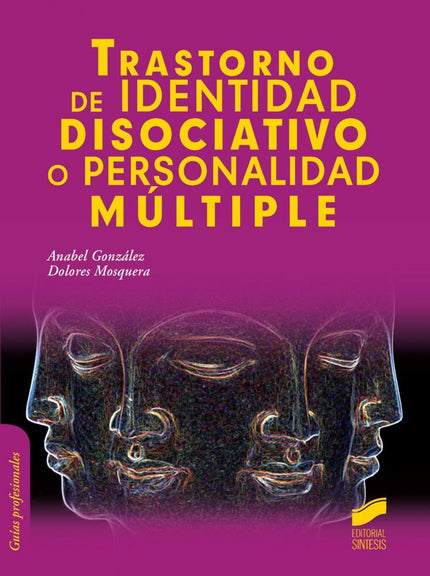 Libro Trastorno De Identidad Disociativo O Personalidad Multiple: En los últimos años se ha puesto en evidencia la acusa