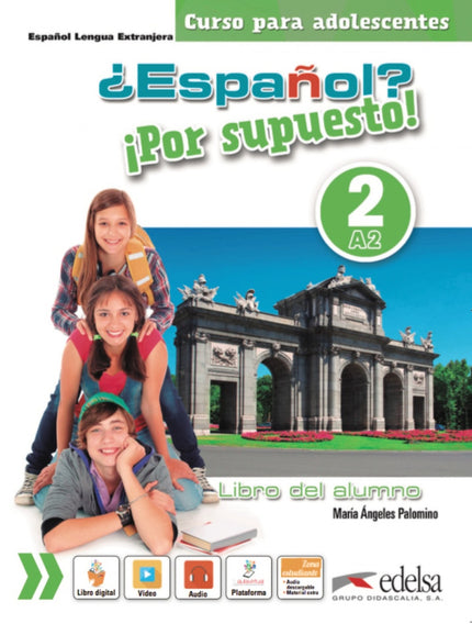 Libro ¿español? ¡por Supuesto! 2: Este curso para adolescentes a partir de 11 años, adaptado al ámbito escolar, propone un primer contacto con la lengua española de forma activa y ágil. Se compone de 6 unidades (de tres lecciones cada una).