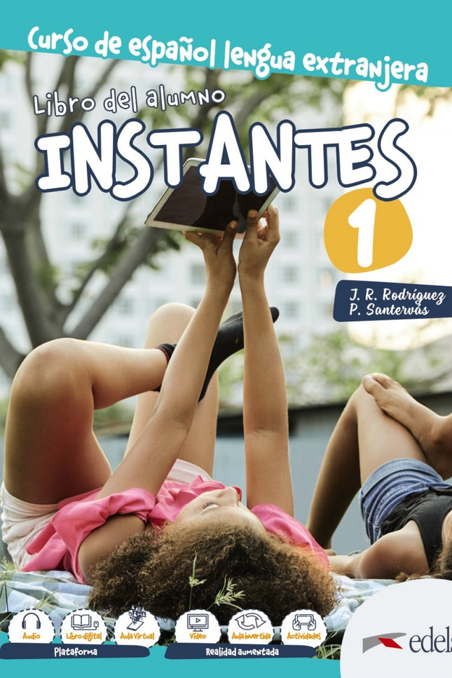 Libro Instantes 1. Libro Del Alumno: Instantes 1 (A1) - libro del alumno. Manual de español para adolescentes que tiene en cuenta las necesidades de diferentes ámbitos escolares.