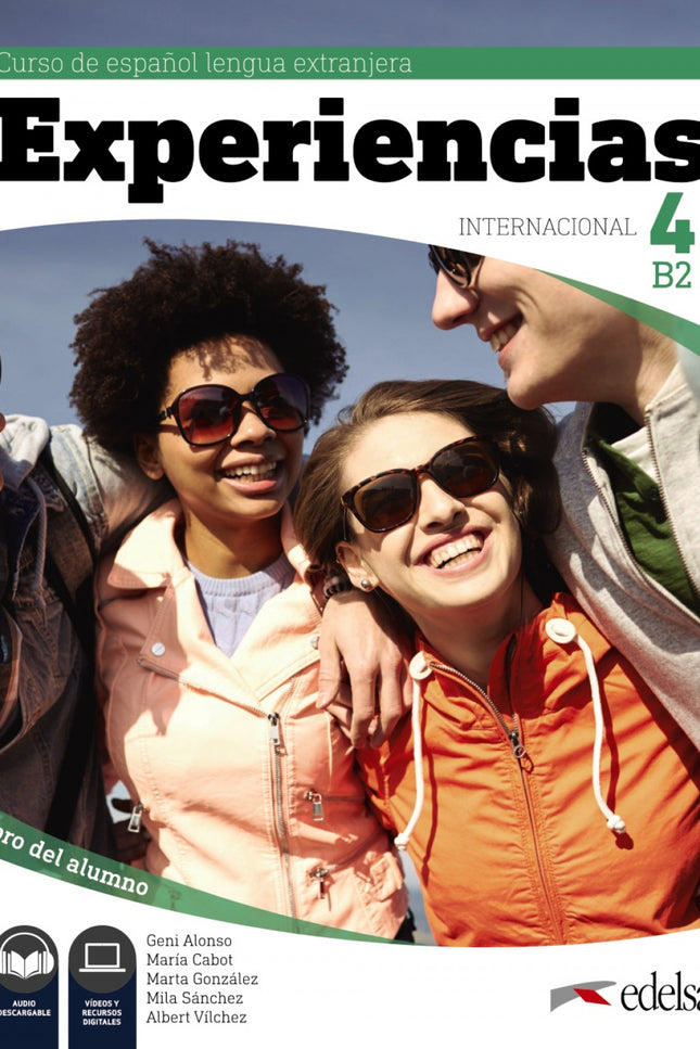 Experiencias Internacional 4 B2. Libro Del Alumno