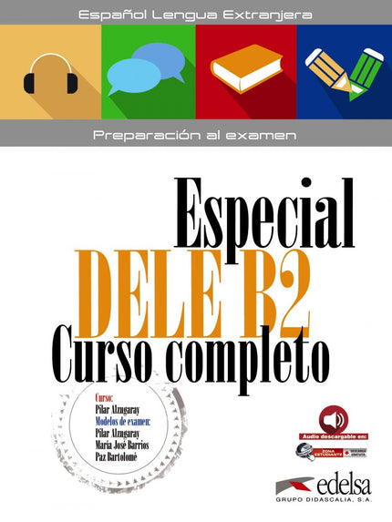 Libro D.e.l.e B2: ¿Qué se necesita para aprobar el DELE B2?  Léxico: incluye de una a tres unidades de léxico basadas en