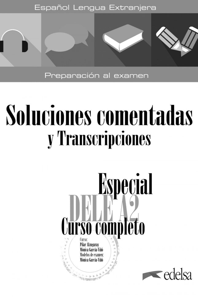 Libro Especial Dele A2. Curso Completo. Soluciones Comentadas Y Transcripciones. Edición 2020: El libro de transcripciones y respuestas explicadas de Especial DELE A2 Curso completo contiene: - Las transcripciones de los modelos de examen de la prueba 2, Comprensión auditiva. - Las claves de los ejercicios de léxico y las respuestas explicadas de los ejercicios de gramática y funciones del curso completo.