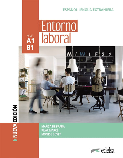Entorno Laboral A1/B1. Libro Del Alumno - Nueva Edición