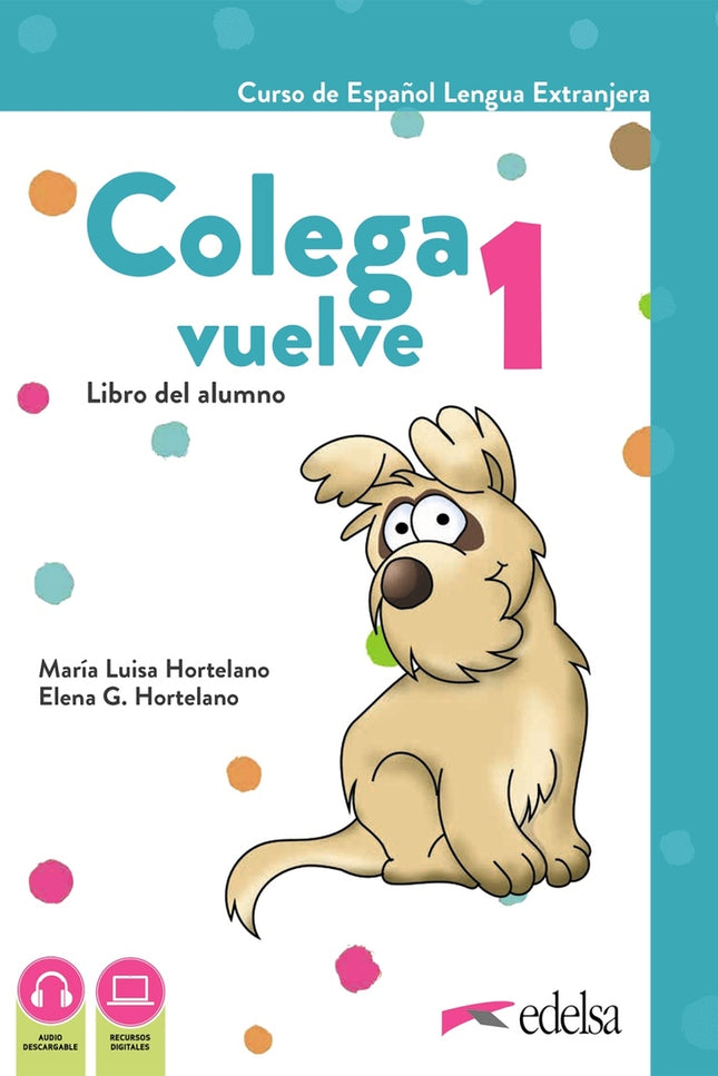 Colega Vuelve 1 (a1.1). Pack Alumno (libro + Ejercicios + Carpeta De Láminas)