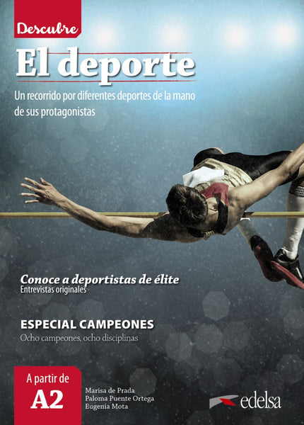 Libro Descubre El Deporte: A través de textos variados y entrevistas realizadas por las autoras a personajes de diferentes ámbitos (gastronomía, deporte y moda), esta colección, dirigida a estudiantes de español a partir del nivel A2, pretende despertar el interés por la lengua y la cultura tanto de España como de Hispanoamérica.