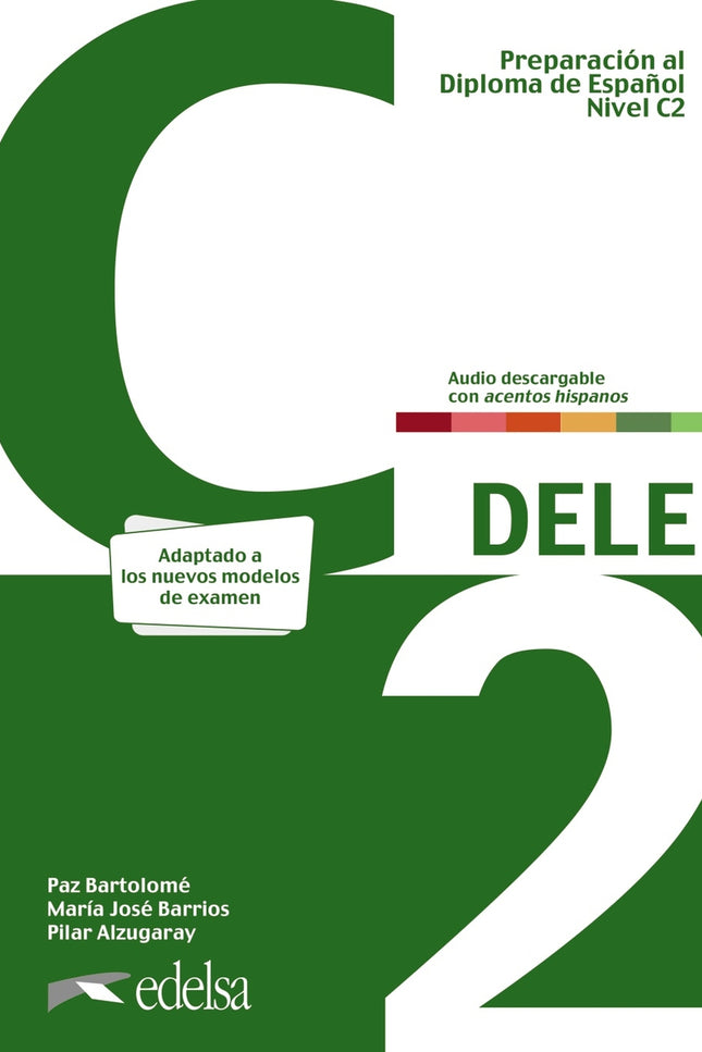 Preparación Al Dele C2. Libro Del Alumno. Nueva Edición