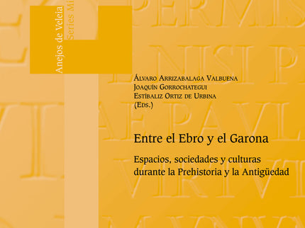 ENTRE EL EBRO Y EL GARONA ESPACIOS SOCIEDADES Y CULTURAS D - Tapa blanda
