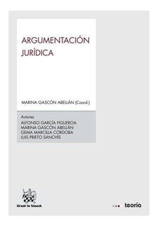 Argumentación Jurídica - Alfonso García Figueroa - Tapa blanda