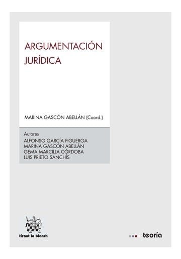 Argumentación Jurídica - Alfonso García Figueroa - Tapa blanda