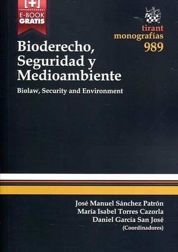 Bioderecho, Seguridad y Medioambiente. Biolaw, Security and Environment - José Manuel Sánchez Patrón - Tapa blanda