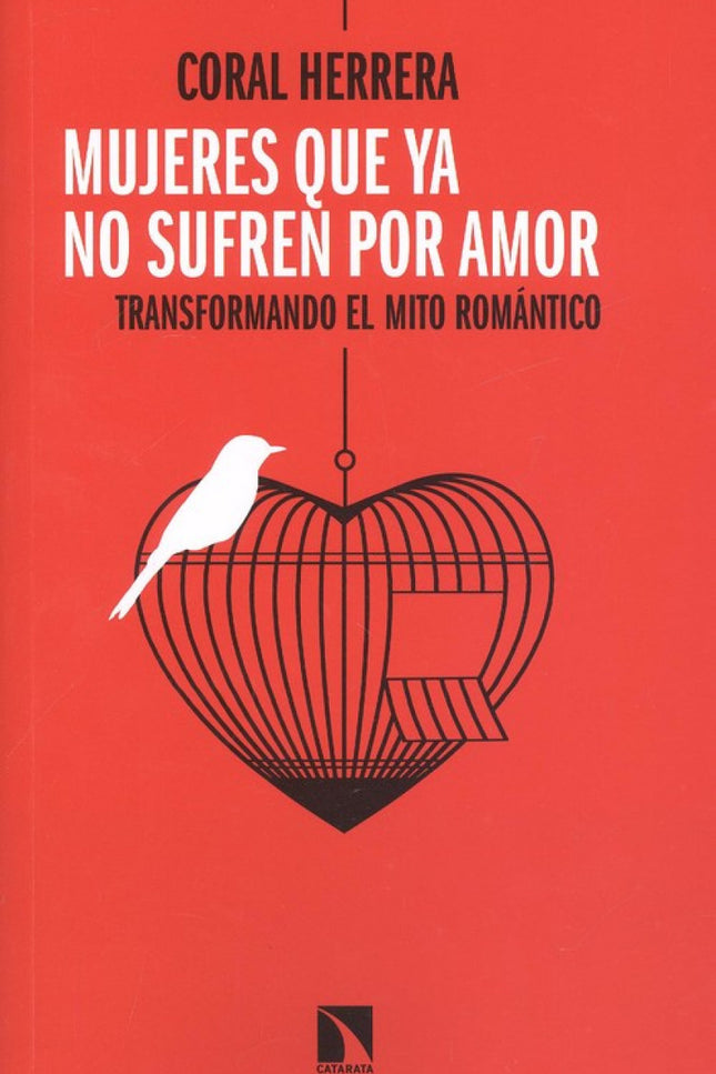 Libro Mujeres Que Ya No Sufren Por Amor: En este momento, mujeres de todo el mundo sufren por amor soñando con un modelo