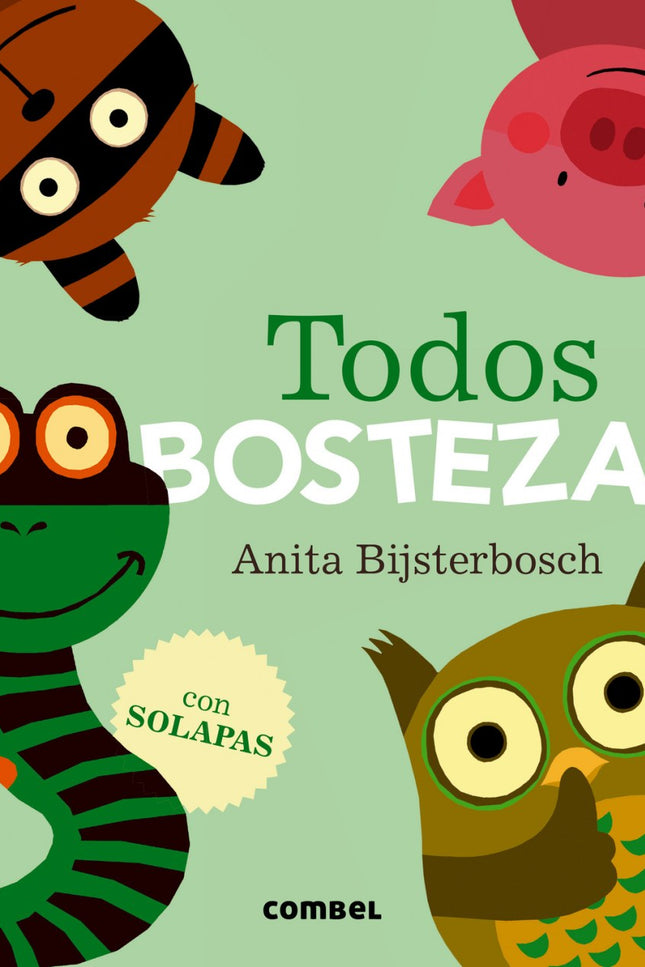 Libro Todos Bostezan: ¡Un libro ideal para los niños que se resisten a irse a dormir! Cada doble página presenta a un an