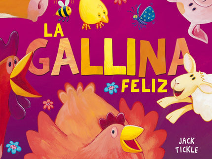 Libro La Gallina Feliz: ¿Dónde vive el oso polar? ¿Cómo es el ulular del lobo o el cacareo de la gallina? ¿Cómo nada una