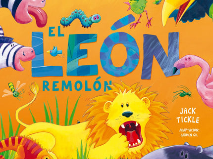 Libro El León Remolón: ¿Dónde vive el oso polar? ¿Cómo es el ulular del lobo o el cacareo de la gallina? ¿Cómo nada una 