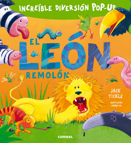 Libro El León Remolón: ¿Dónde vive el oso polar? ¿Cómo es el ulular del lobo o el cacareo de la gallina? ¿Cómo nada una 
