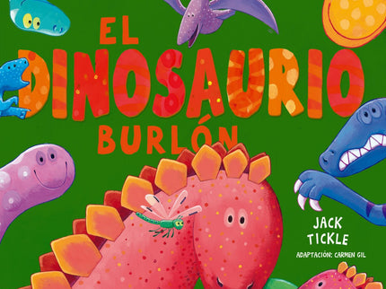 Libro El Dinosaurio Burlón: Una manada de dinosaurios se han reunido para hacer de las suyas en estas páginas desplegabl