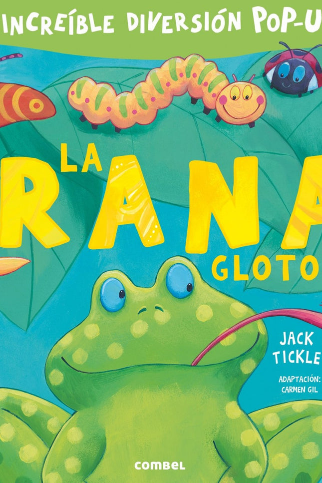 Libro La Rana Glotona: Un título de la colección «Cu-cú sorpresa». Entre los pop-ups de La rana glotona descubriremos a 