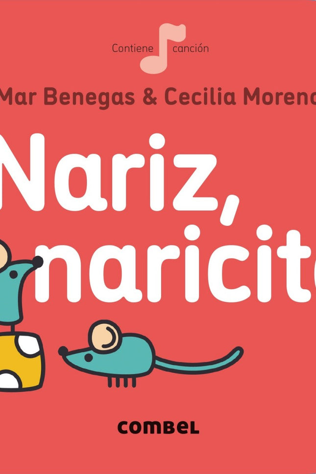 Libro Nariz, Naricita: La cereza es una colección de libros para cantar, contar, mirar y jugar con los más pequeños. Cad