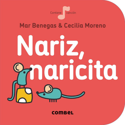 Libro Nariz, Naricita: La cereza es una colección de libros para cantar, contar, mirar y jugar con los más pequeños. Cad
