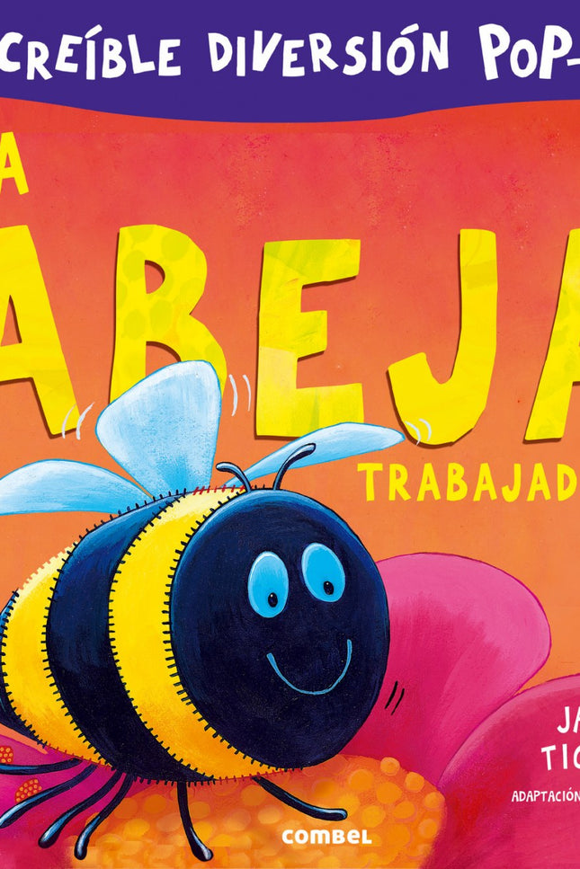 Libro La Abeja Trabajadora: ¿Cómo viven las lombrices o cuál es el grito del saltamontes? ¿Cómo es una libélula o qué ha