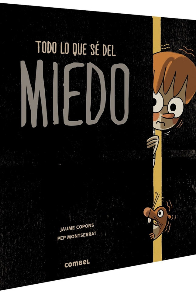 Todo Lo Que Se Del Miedo